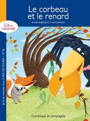 cover image of Le corbeau et le renard--version enrichie